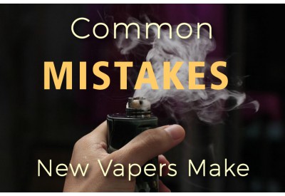 Common Mistakes New Vapers Make